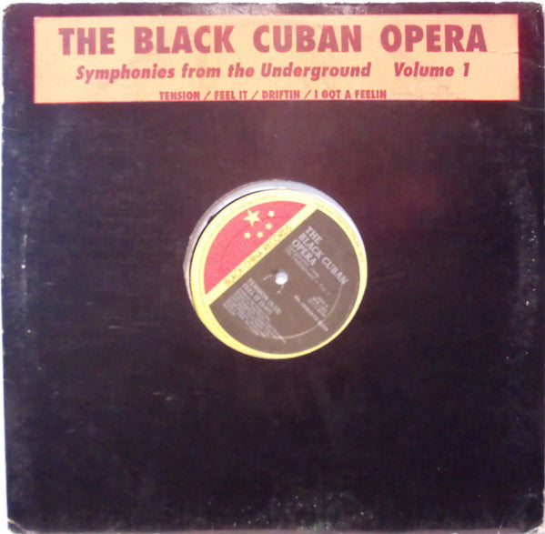 The Black Cuban Opera : Symphonies From The Underground Volume 1 (12")