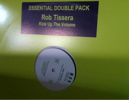 Rob Tissera : Kick Up The Volume (2x12", Pro)