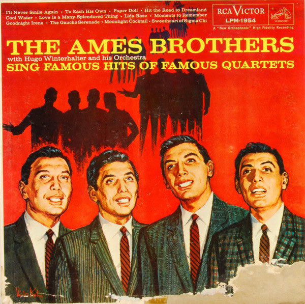 The Ames Brothers With Hugo Winterhalter Orchestra : Sing Famous Hits Of Famous Quartets (LP, Album, Mono)