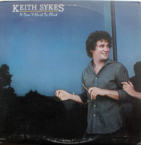 Keith Sykes : It Don't Hurt To Flirt (LP, Album, Glo)