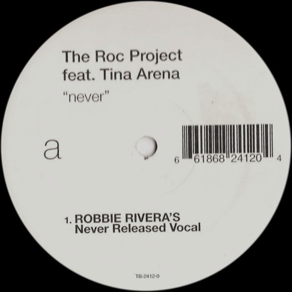 The Roc Project : Never (Robbie Rivera's Remixes) (12")