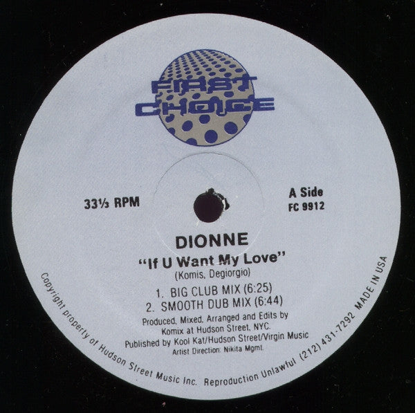 Dionne : If U Want My Love (12")
