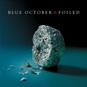 Blue October (2) : Foiled (CD, Album, Enh)