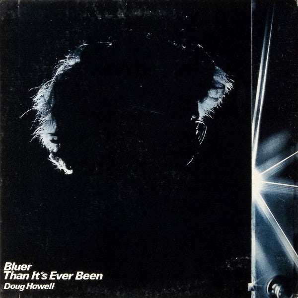 Doug Howell : Bluer Than It's Ever Been (LP)