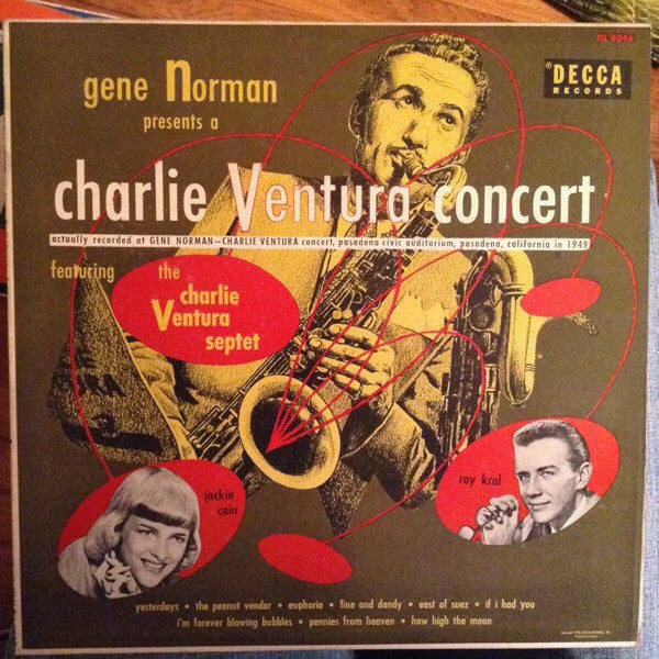 Gene Norman Presents Charlie Ventura Featuring The Charlie Ventura Septet, Jackie & Roy : Gene Norman Presents A Charlie Ventura Concert (LP, Album)