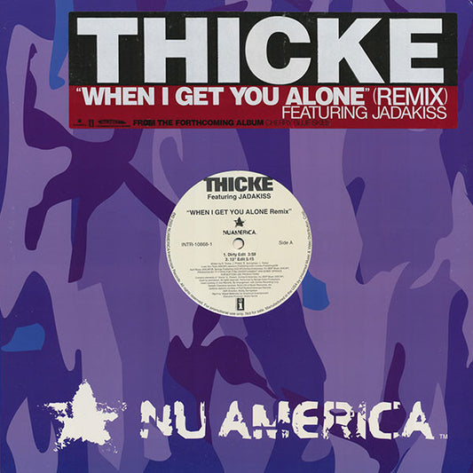 Robin Thicke : When I Get You Alone Remix (12", Promo)