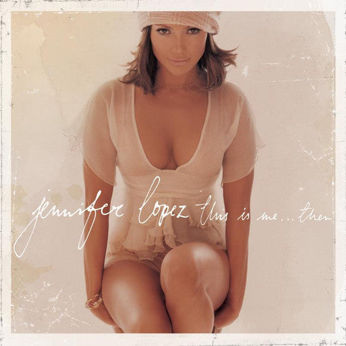 Jennifer Lopez : This Is Me ... Then (CD, Album)