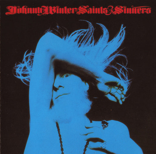 Johnny Winter : Saints & Sinners (CD, Album, RE, RM)