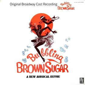 Various : Bubbling Brown Sugar - Original Broadway Cast (LP, Album, Gat)
