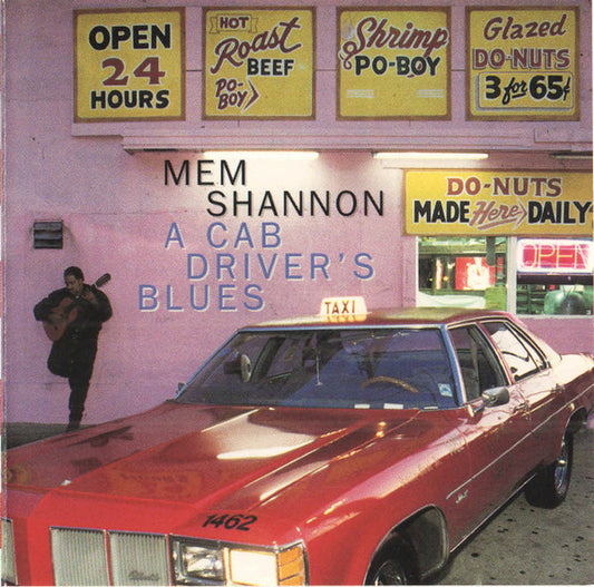 Mem Shannon : A Cab Driver's Blues (CD, Album)