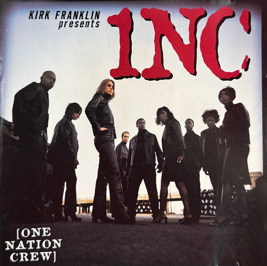 Kirk Franklin Presents One Nation Crew : Kirk Franklin Presents 1NC (CD)