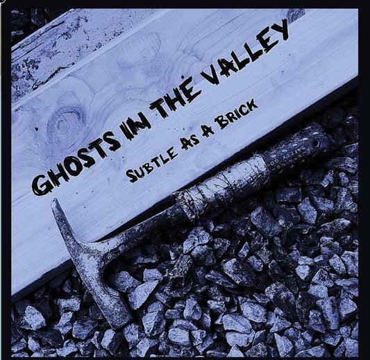 Ghosts In The Valley (2) : Subtle As A Brick (CD, Album)