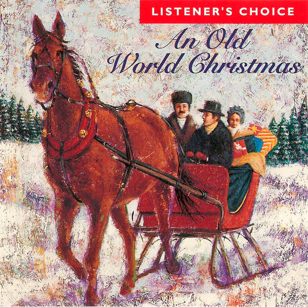 Unknown Artist : Christmas Classics Vol. 3 - An Old World Christmas (CD, Album)