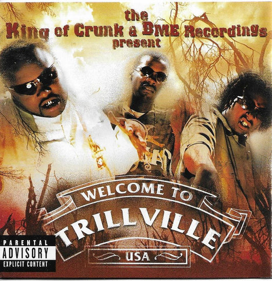 Trillville & Lil' Scrappy : The King Of Crunk & BME Recordings Present Trillville & Lil Scrappy (CD, Album)