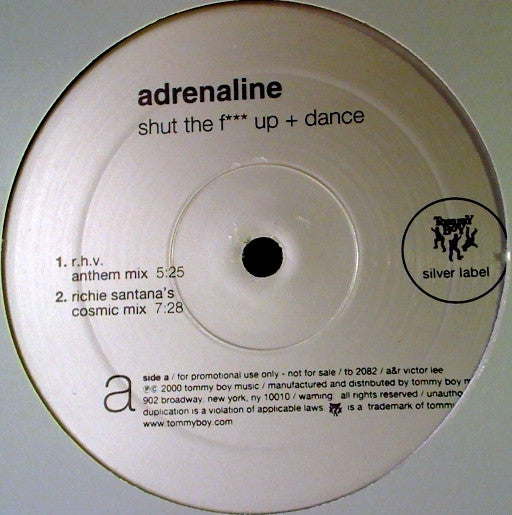 Adrenaline : Shut The F*** Up + Dance (12", Promo)