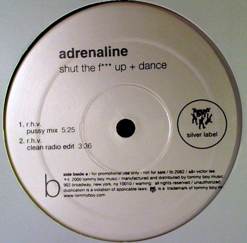 Adrenaline : Shut The F*** Up + Dance (12", Promo)