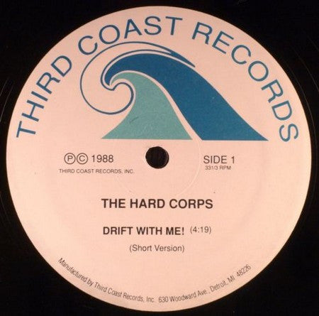 Hard Corps (3) : Drift With Me! (12")