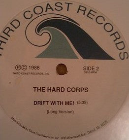 Hard Corps (3) : Drift With Me! (12")