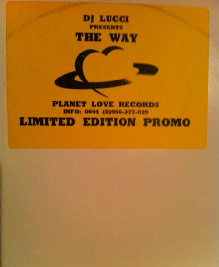 DJ Lucci : The Way (10", S/Sided, Ltd, Promo, W/Lbl)