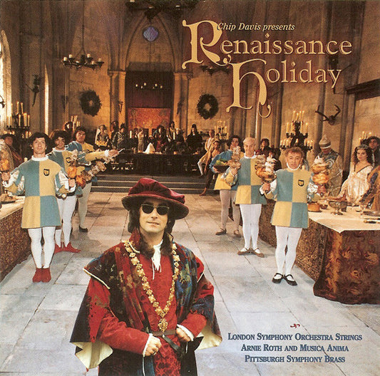 Chip Davis Presents London Symphony Orchestra Strings, Arnie Roth, Musica Anima, Pittsburgh Symphony Brass : Renaissance Holiday (CD, Album)