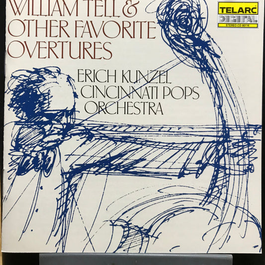 Erich Kunzel, Cincinnati Pops Orchestra : William Tell & Other Favorite Overtures (CD, Album, Club)