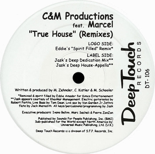 C & M Productions Feat. Marcel Schooler : True House (Remixes) (12")