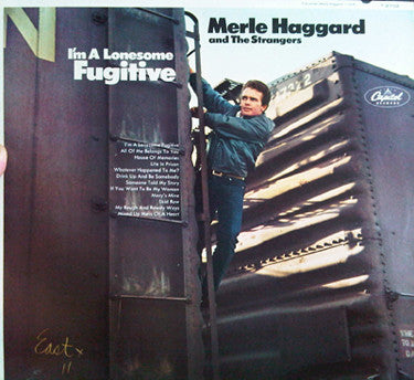Merle Haggard And The Strangers (5) : I'm A Lonesome Fugitive (LP, Album, Mono)