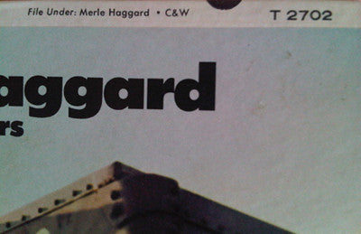 Merle Haggard And The Strangers (5) : I'm A Lonesome Fugitive (LP, Album, Mono)