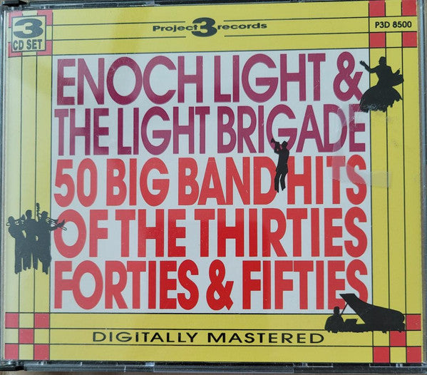 Enoch Light And The Light Brigade : 50 Big Band Hits Of The Thirties, Forties, And Fifties (3xCD, Album)