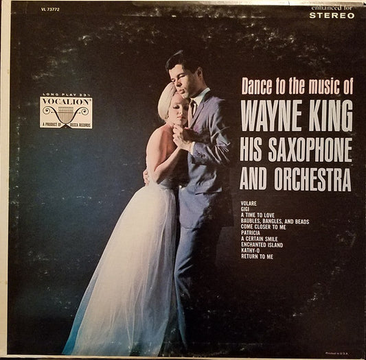 Wayne King And His Orchestra : Dance To The Music Of Wayne King His Saxophone And Orchestra (LP, Album, Pin)