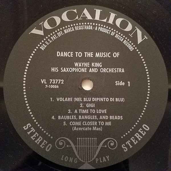 Wayne King And His Orchestra : Dance To The Music Of Wayne King His Saxophone And Orchestra (LP, Album, Pin)