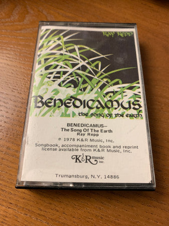 Ray Repp : Benedicamus (The Song Of The Earth) (Cass)