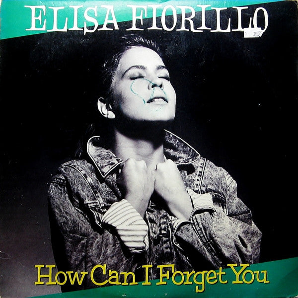 Elisa Fiorillo : How Can I Forget You (12", Promo)