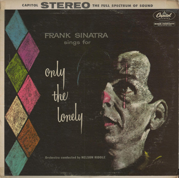 Frank Sinatra : Frank Sinatra Sings For Only The Lonely (LP, Album, RE)