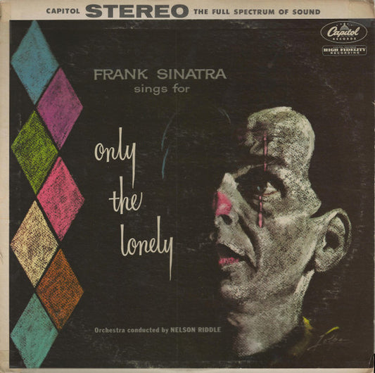 Frank Sinatra : Frank Sinatra Sings For Only The Lonely (LP, Album, RE)