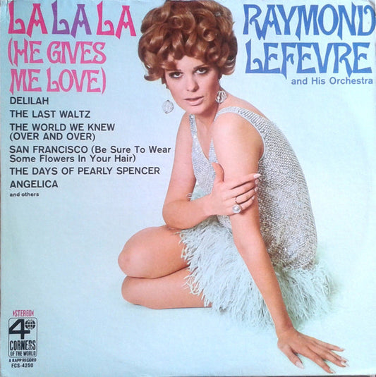 Raymond Lefèvre Et Son Grand Orchestre : La La La (He Gives Me Love) (LP, Comp)