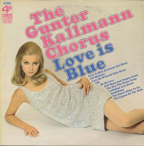 Günter Kallmann Chor : Love Is Blue (LP, Album)