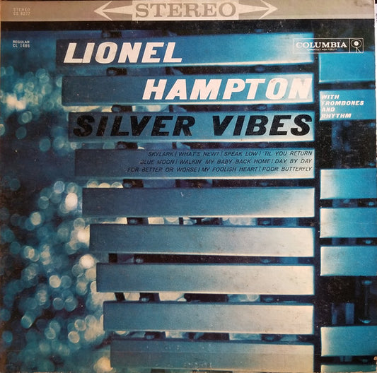Lionel Hampton : Silver Vibes With Trombones And Rhythm (LP, Album, Non)