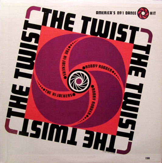 Robby Robber & The Hi-Jackers : The Twist (LP, Album, Mono)