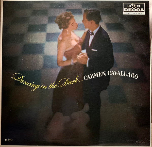 Carmen Cavallaro : Dancing In The Dark (LP, Album, Mono, RE)