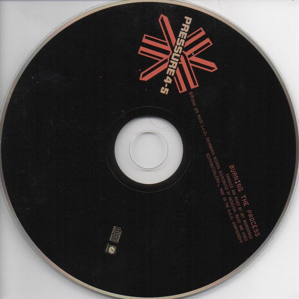 Pressure 4-5 : Burning The Process (CD, Album)