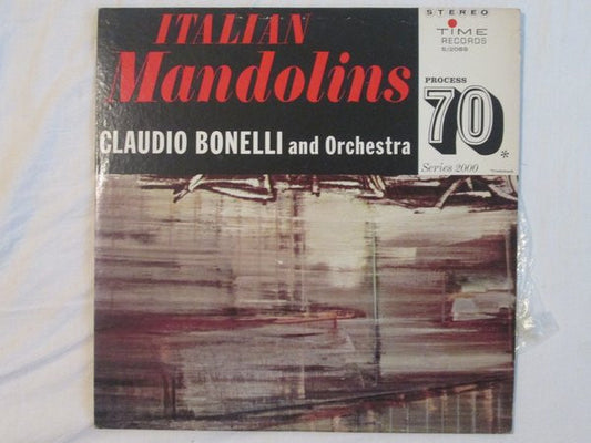 Claudio Bonelli And His Orchestra : Italian Mandolins (LP, Album)