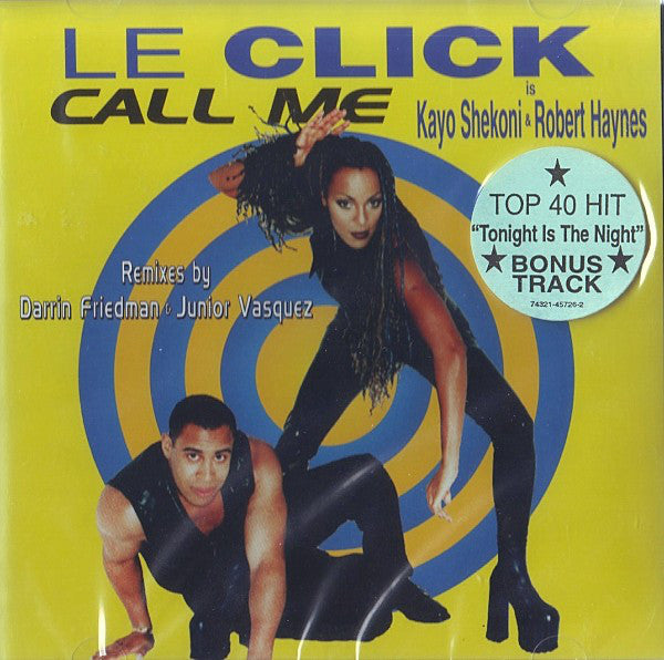 Le Click Is Kayo Shekoni & Robert Haynes : Call Me (CD, Maxi)