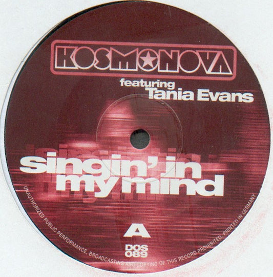 Kosmonova featuring Tania Evans : Singin' In My Mind (12")