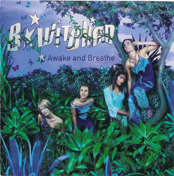 B*Witched : Awake And Breathe (CD, Album)