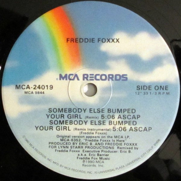 Freddie Foxxx : Somebody Else Bumped Your Girl (12")