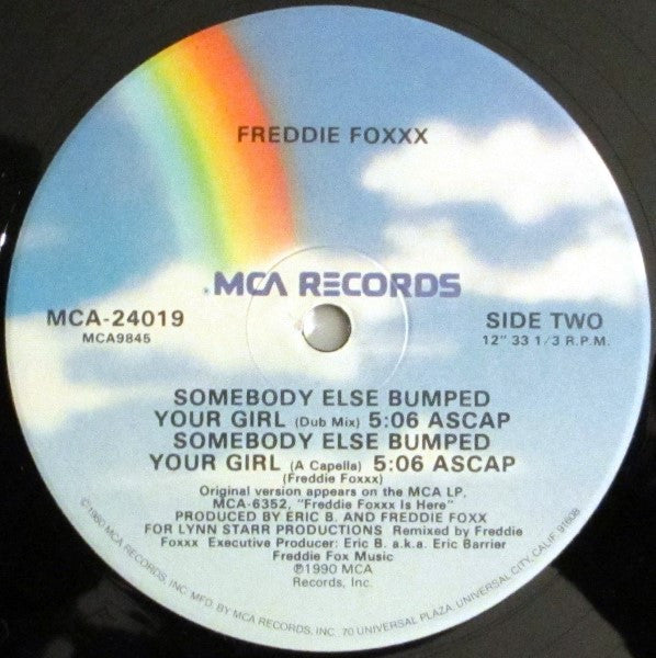 Freddie Foxxx : Somebody Else Bumped Your Girl (12")