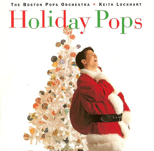 The Boston Pops Orchestra, Keith Lockhart : Holiday Pops (CD, Album)