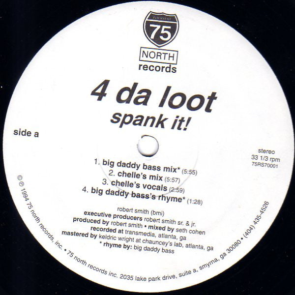 4 Da Loot : Spank It! (12")