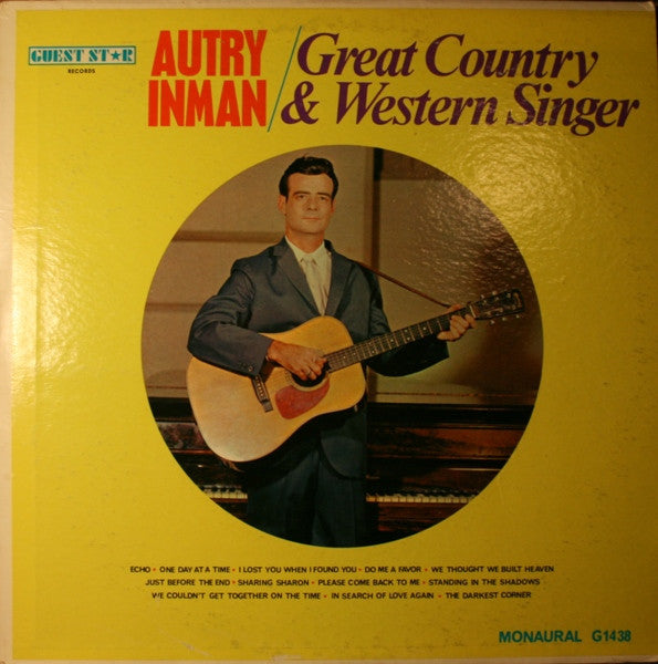 Autry Inman : Great Country & Western Singer (LP, Album, Mono)